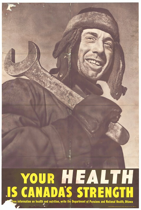 Your Health is Canada's Strength, ca. 1940's